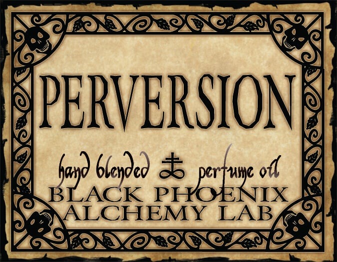 Label for 'Perversion' perfume oil by Black Phoenix Alchemy Lab with decorative border and text.