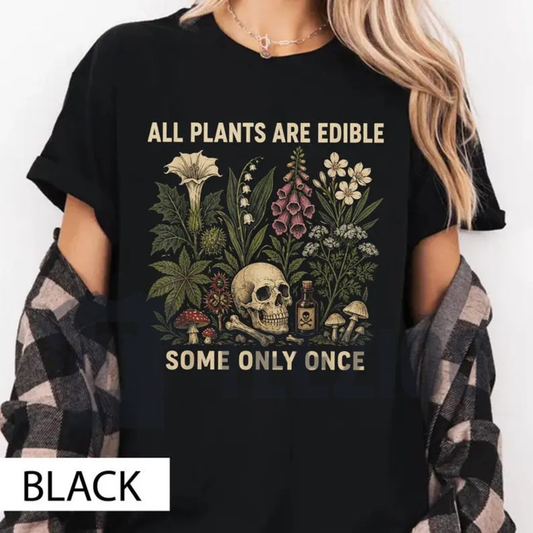 "All Plants Are Edible" Tee – Funny Mushroom Foraging Graphic Shirt
