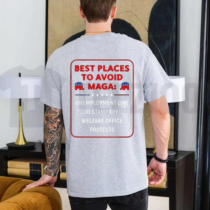 Best Places To Avoid MAGA Tee – Funny Political Graphic Shirt