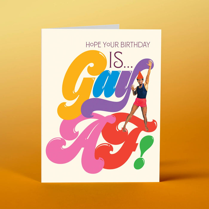 CELEBRATE GAY AF! Gay BIrthday Card