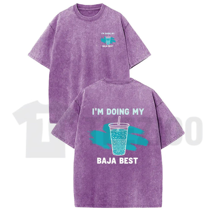 Holafish "Doing My Best" Drink T-Shirt – Vintage Washed Casual Graphic Tee