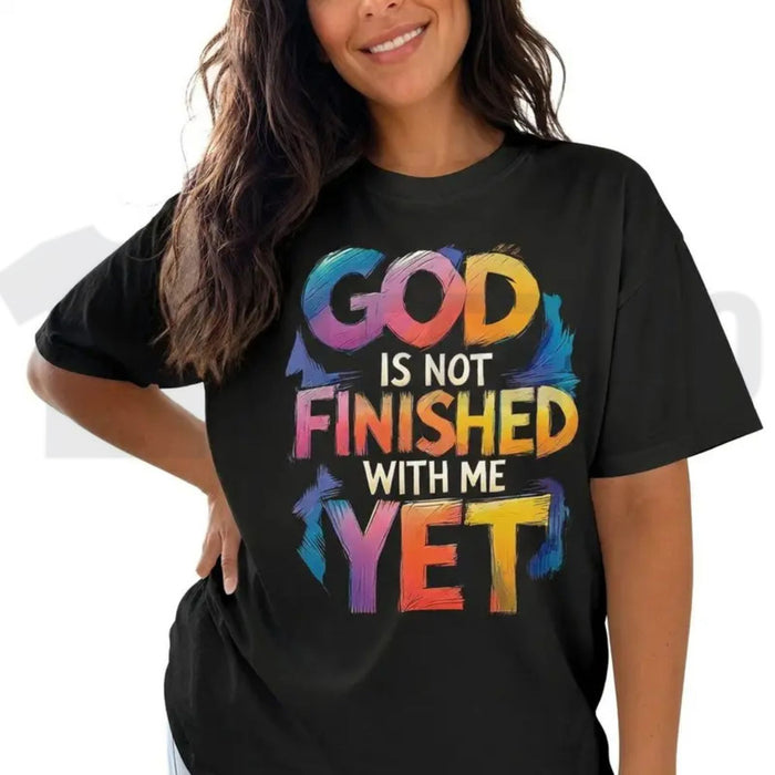 In Progress God Is Not Finished With Me Yet Shirt – Christian Faith Tee
