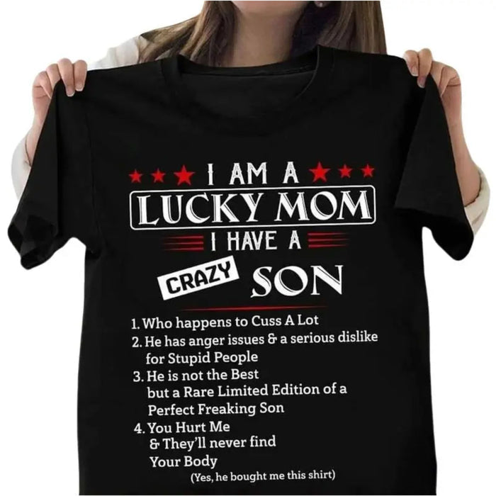 "Lucky Mom, Crazy Son" Funny Sarcastic T-Shirt – Trendy Boy Mom Graphic Top, Witty Parenting Aesthetic Streetwear - Teezioo