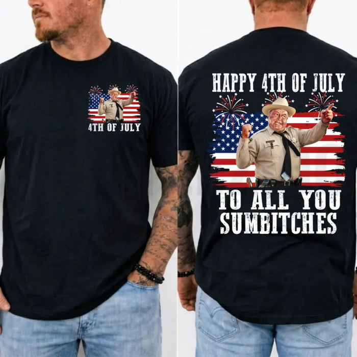 Smokey and the Bandit 4th of July Funny Sumbitches Independence Day T-Shirt