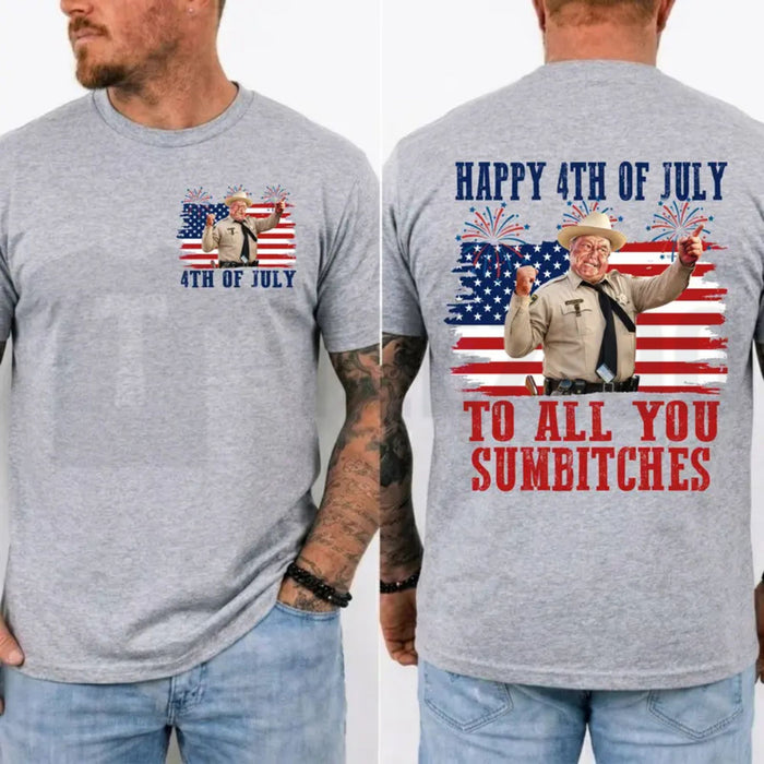 Smokey and the Bandit 4th of July Funny Sumbitches Independence Day T-Shirt