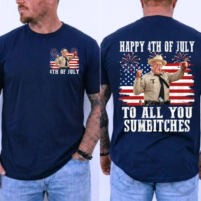Smokey and the Bandit 4th of July Funny Sumbitches Independence Day T-Shirt