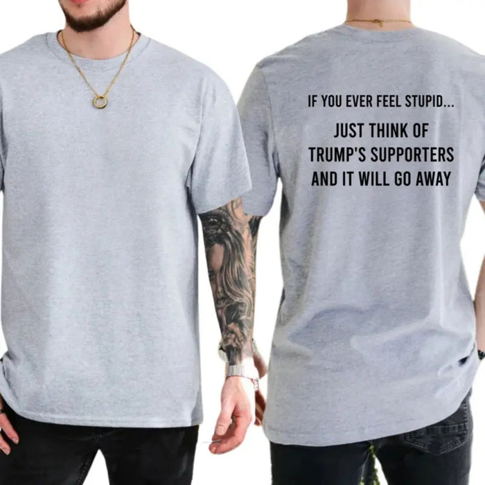 "Think Of Trump's Supporters" Funny Sarcastic Liberal T-Shirt – Bold Progressive Statement Graphic Top, Urban Political Satire Tee - Teezioo