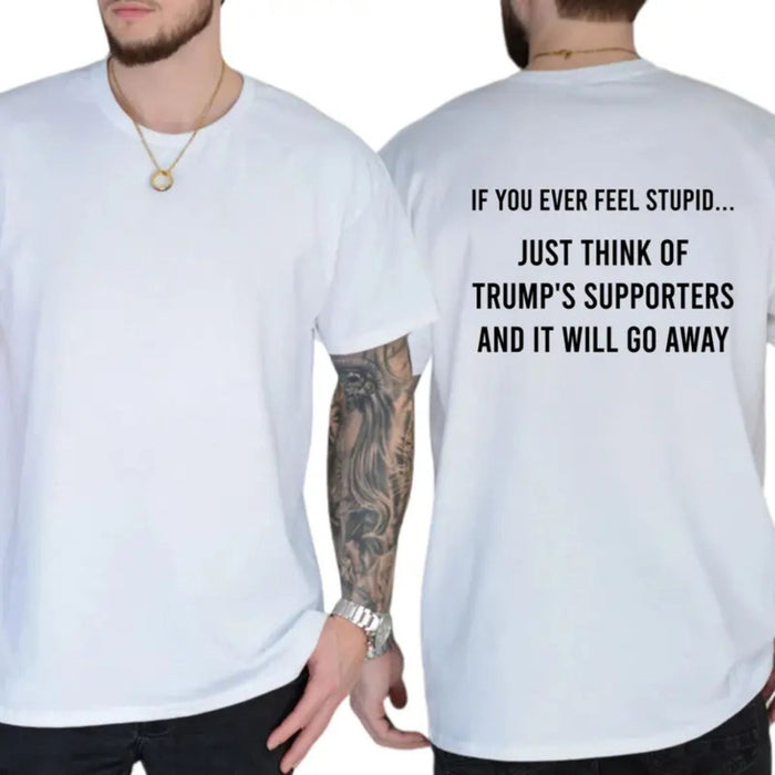 "Think Of Trump's Supporters" Funny Sarcastic Liberal T-Shirt – Bold Progressive Statement Graphic Top, Urban Political Satire Tee