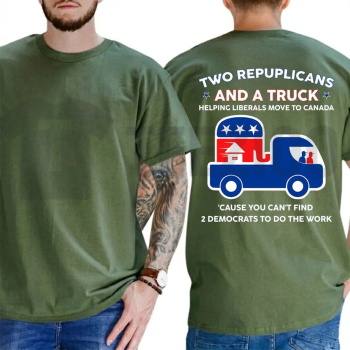 Two Republicans And A Truck Funny Political Move To Canada Graphic T-Shirt